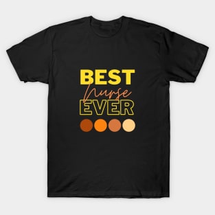 Best Nurse Ever T-Shirt